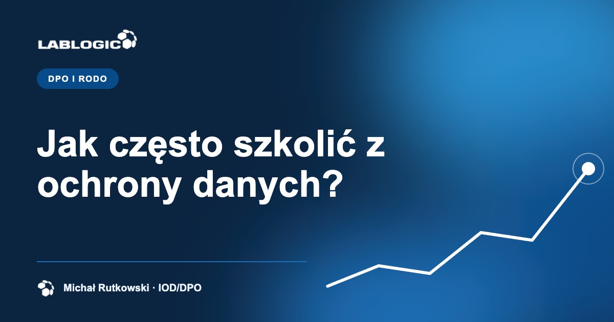 Jak często szkolić pracowników z ochrony danych osobowych?