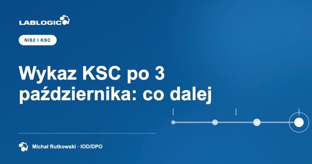 Wykaz KSC po 3 października: co dalej — grafika artykułu LabLogic, autorstwo: Michał Rutkowski