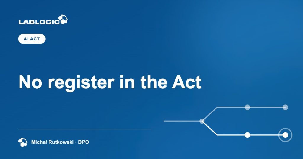 No register in the Act — LabLogic article graphic by Michał Rutkowski